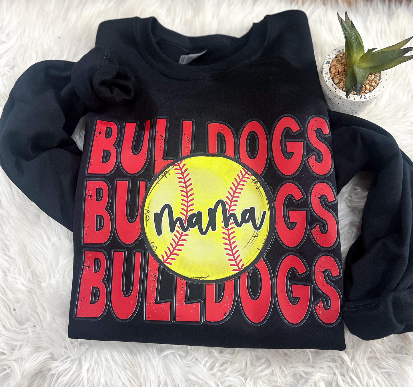 BULLDOGS SOFTBALL MAMA-TEE, SWEATSHIRT, HOODIE