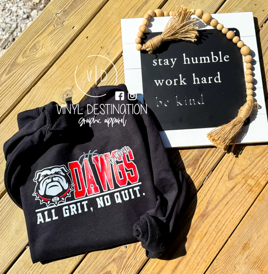 ALL GRIT, NO QUIT- BULLDOGS TEE,CREW,HOODIE