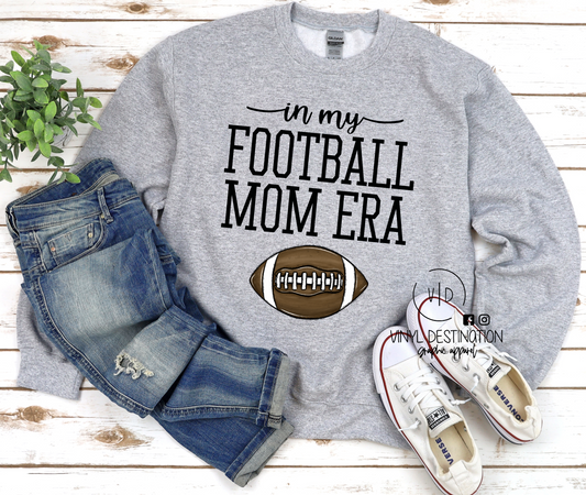 FOOTBALL MOM ERA- TEE,CREW,HOODIE