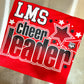 LMS CHEERLEADER Tee/Crew/Hoodie