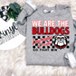 WE ARE THE BULLDOGS GO FIGHT WIN