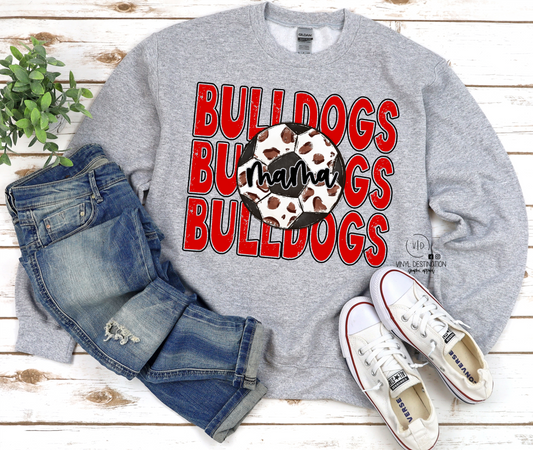 BULLDOGS SOCCER MAMA-TEE, SWEATSHIRT, HOODIE